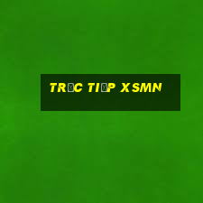 trưc tiếp xsmn