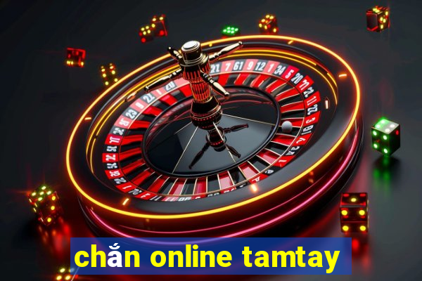 chan online tamtay