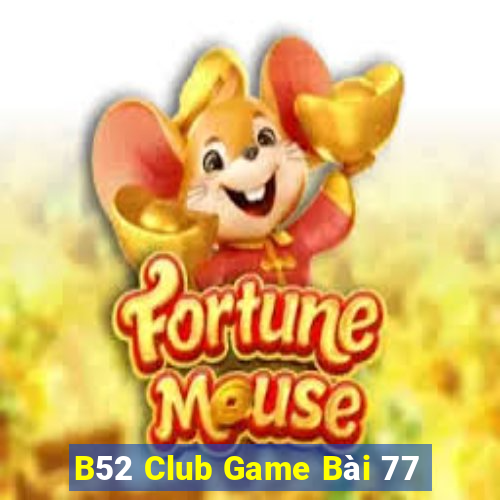 B52 Club Game Bài 77