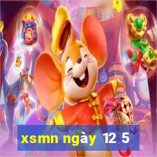 xsmn ngay 12 5