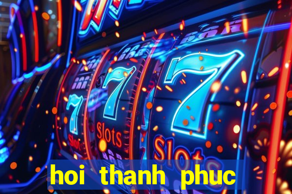 hoi thanh phuc hung la dao gi