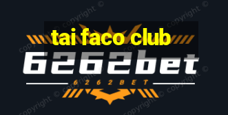 tai faco club