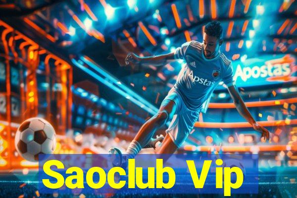 Saoclub Vip