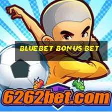 bluebet bonus bet