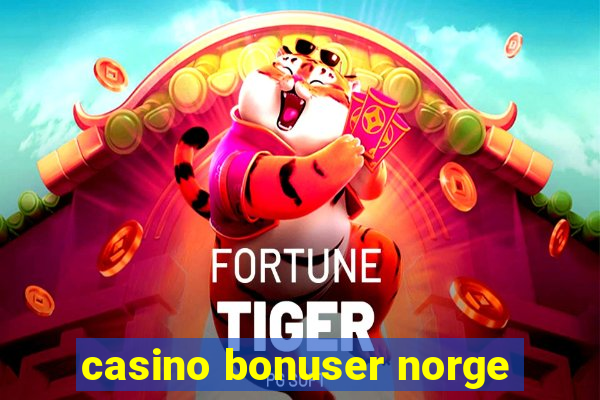 casino bonuser norge