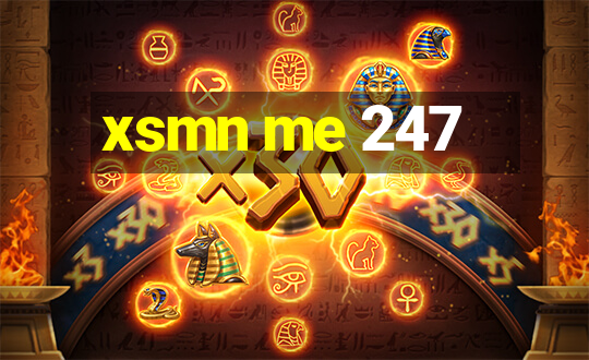 xsmn me 247