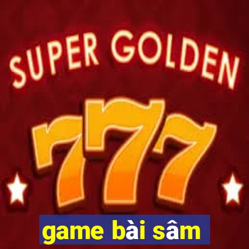 game bai sam