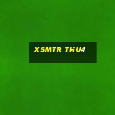 xsmtr thu4