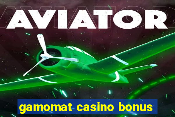 gamomat casino bonus