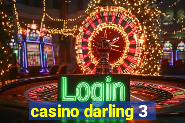 casino darling 3