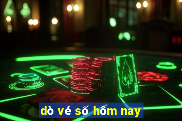 dò vé số hôm nay