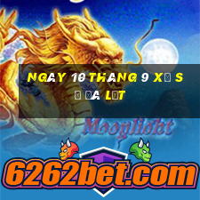 ngày 10 tháng 9 xổ số đà lạt