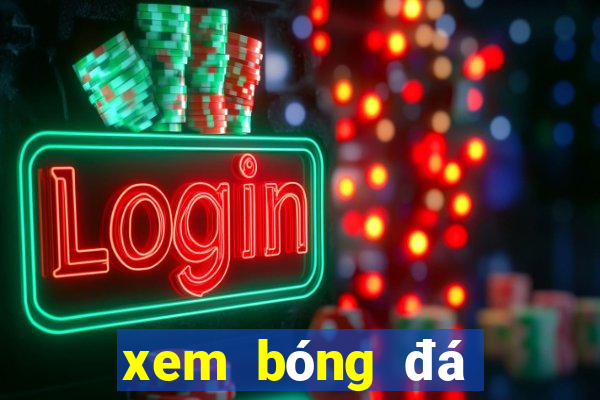 xem bóng đá cúp c1 châu âu