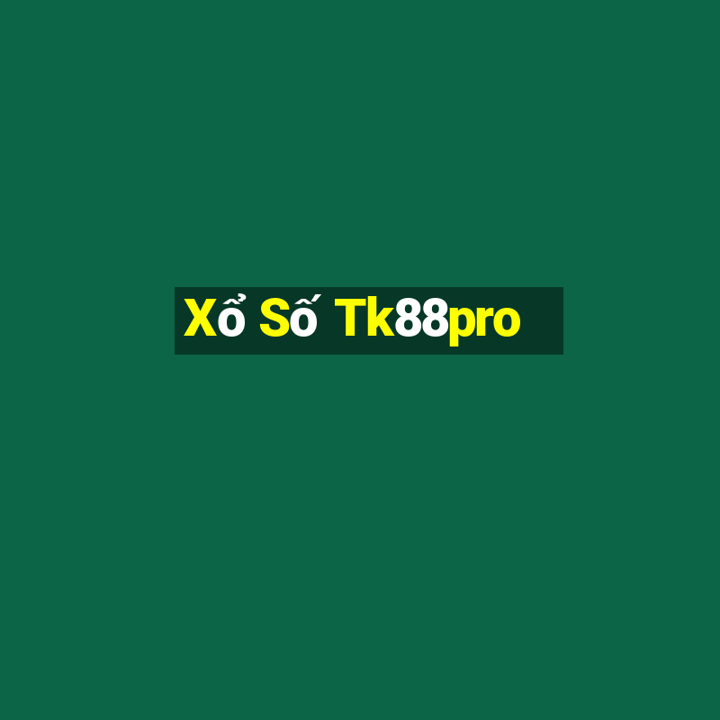 Xổ Số Tk88pro