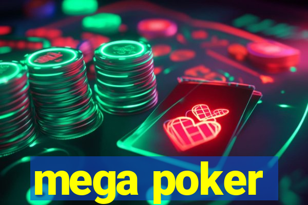 mega poker