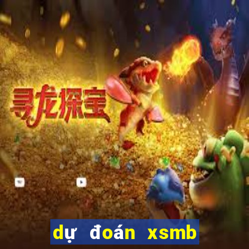 dự đoán xsmb chính xác nhất hôm nay