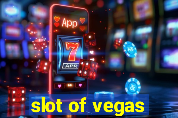 slot of vegas