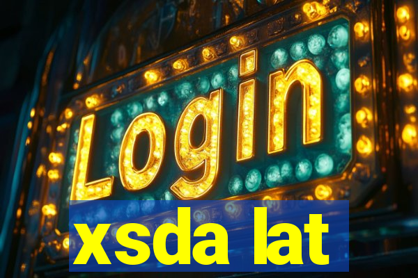 xsda lat