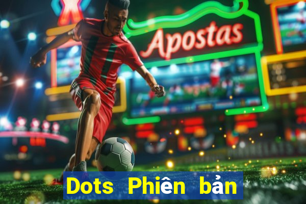 Dots Phiên bản mới nhất Tải về