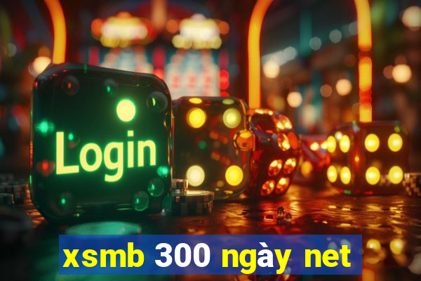 xsmb 300 ngay net