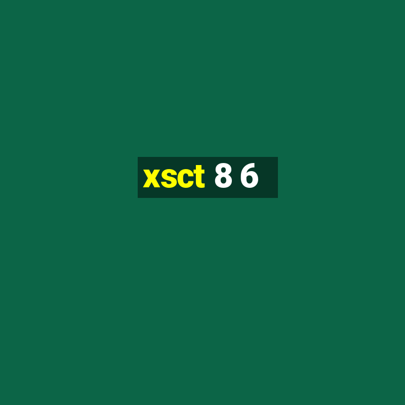 xsct 8 6