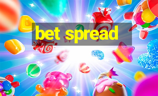 bet spread