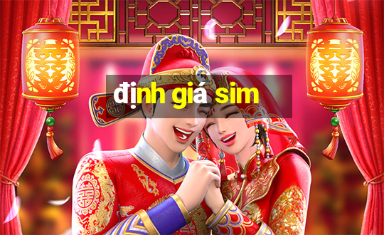 định giá sim