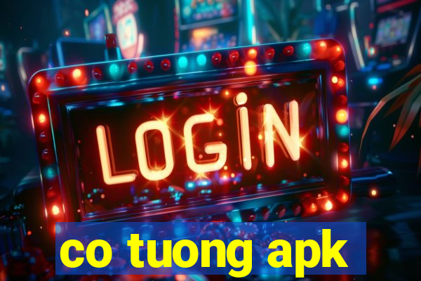 co tuong apk