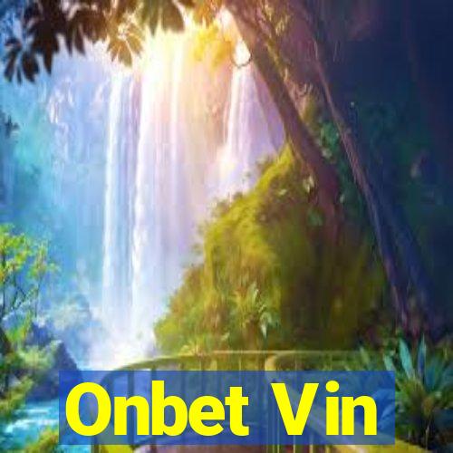 Onbet Vin