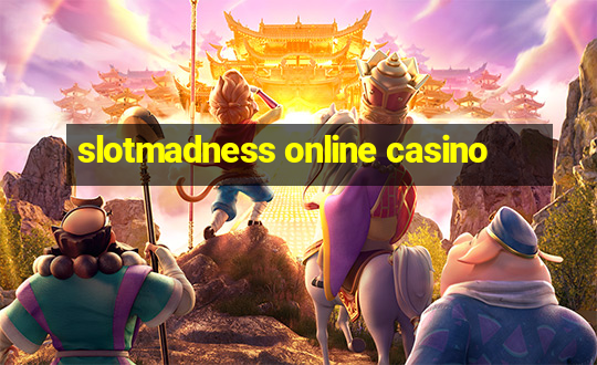 slotmadness online casino