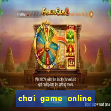 chơi game online kiếm tiền hay