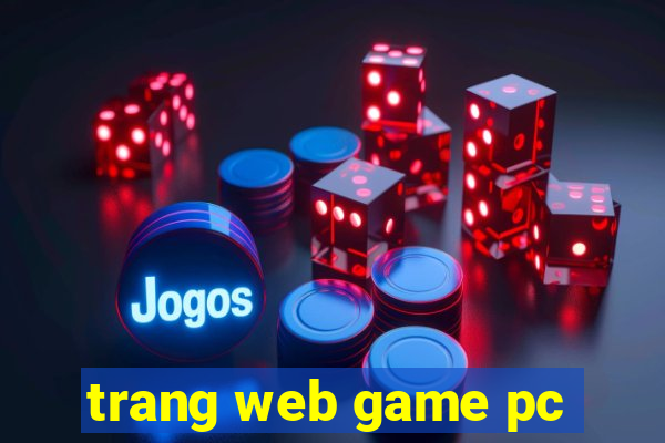 trang web game pc