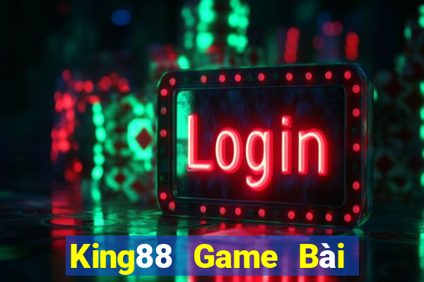 King88 Game Bài Ăn Tiền