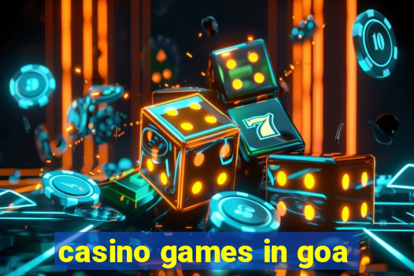 casino games in goa