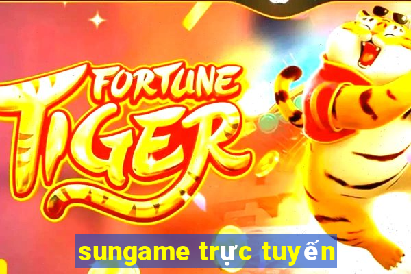 sungame trực tuyến