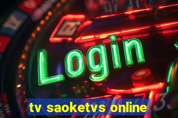 tv saoketvs online