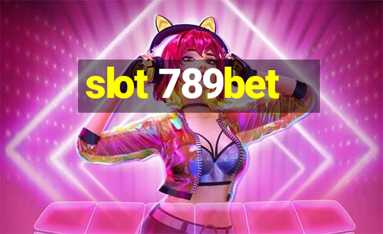 slot 789bet