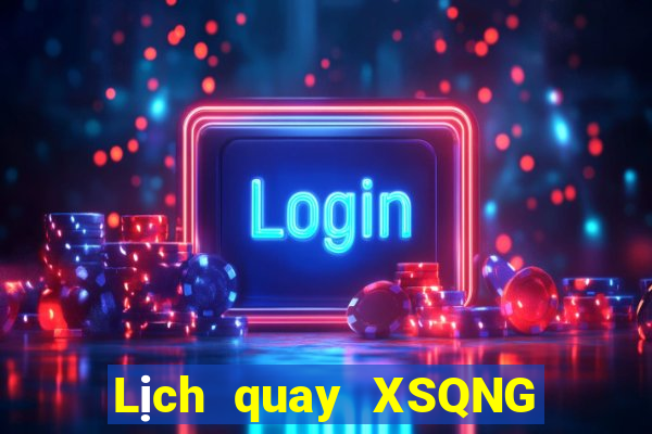 Lịch quay XSQNG ngày 1