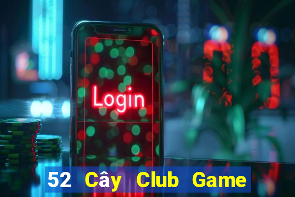 52 Cây Club Game Bài 3C