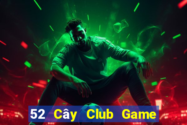 52 Cây Club Game Bài 3C