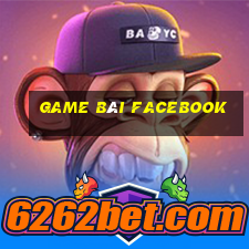 game bài facebook