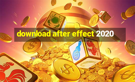 download after effect 2020