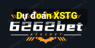 Dự đoán XSTG