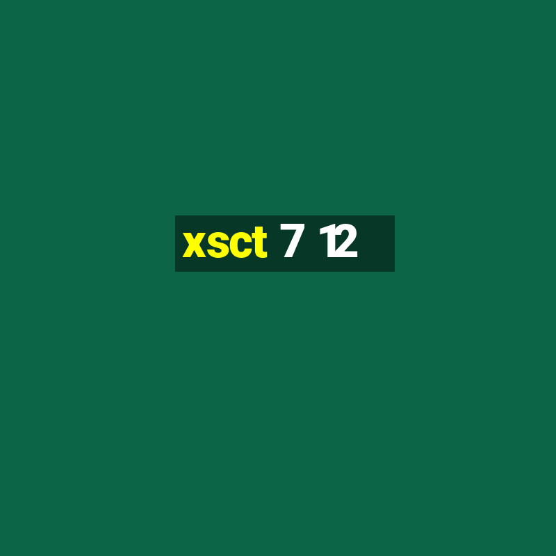 xsct 7 12