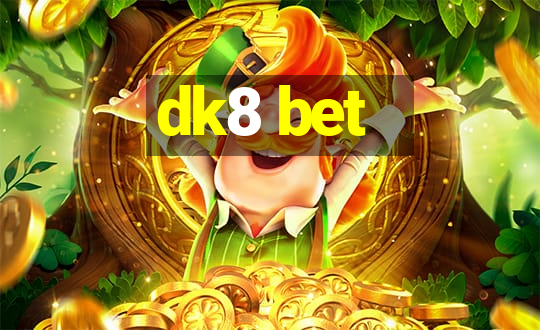 dk8 bet