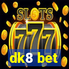 dk8 bet