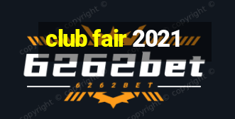 club fair 2021