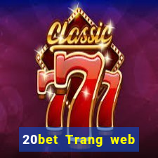 20bet Trang web của Cai Lậy