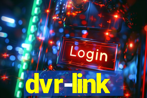 dvr-link