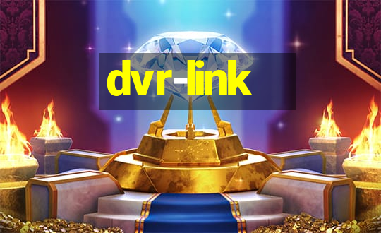 dvr-link